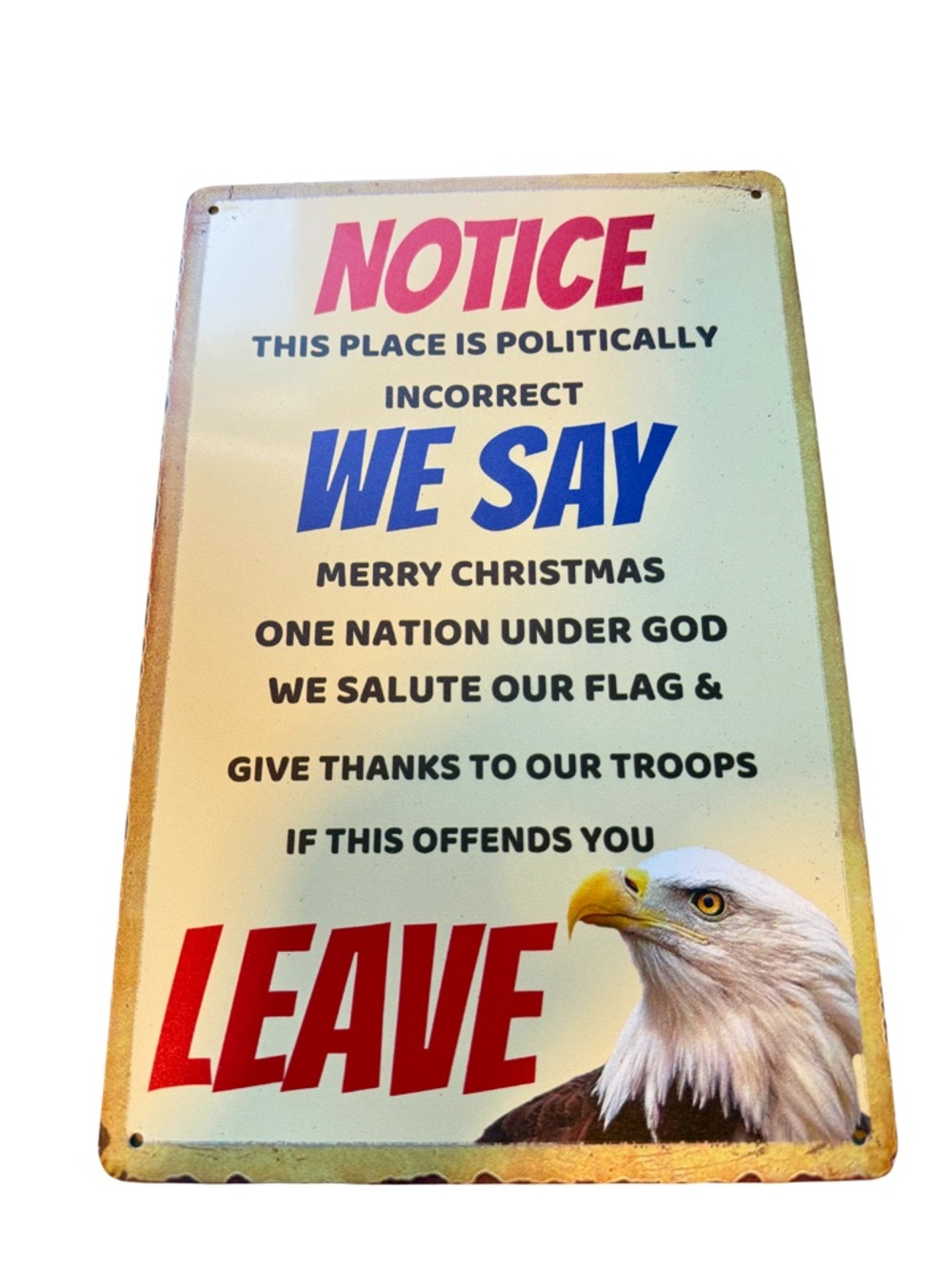 Patriotic Metal Sign “Politically Incorrect” Eagle Wall Decor Rustic USA Flag